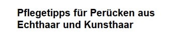 Pflegetipps für Perücken aus Echthaar und Kunsthaar