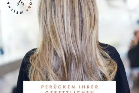 Perücken Ihrer Gesetzlichen Krankenkasse