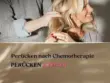 Perücken nach Chemotherapie