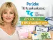 Perücke TK Krankenkasse 419,60 € bis 1.103 € Zuschuss 2026